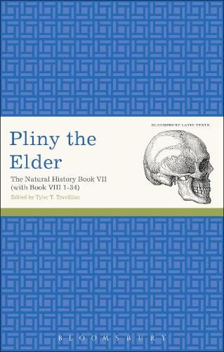 Pliny the Elder: The Natural History Book VII (with Book VIII 1-34)