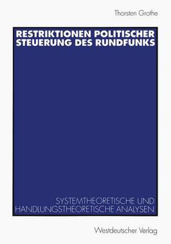 Cover image for Restriktionen Politischer Steuerung des Rundfunks