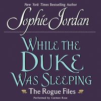 Cover image for While the Duke Was Sleeping Lib/E: The Rogue Files