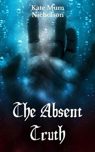 Cover image for The Absent Truth