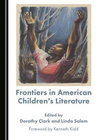 Cover image for Frontiers in American Children's Literature