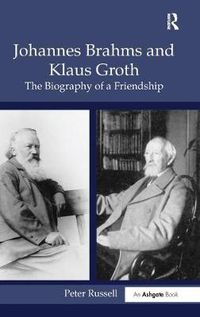 Cover image for Johannes Brahms and Klaus Groth: The Biography of a Friendship