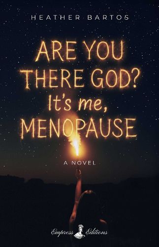 Cover image for Are You There God? It's Me, Menopause