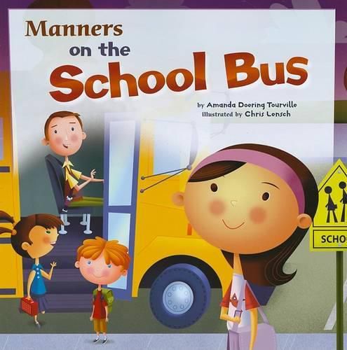 Cover image for Manners on the School Bus (Way to be!: Manners)