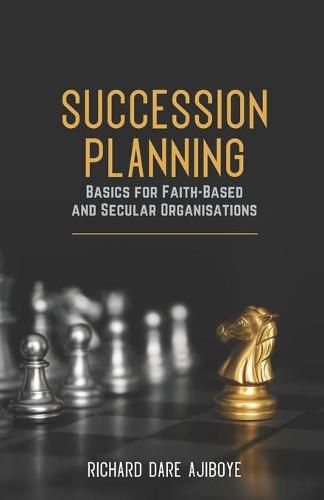 Cover image for Succession Planning Basics for Faith-Based and Secular Organisations