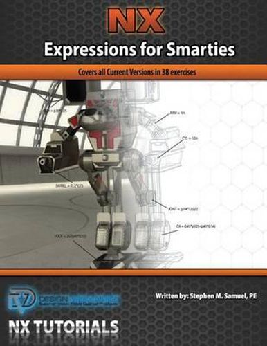 Expressions for Smarties in NX: Covers all current NX releases