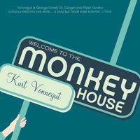 Cover image for Welcome to the Monkey House: A Collection of Short Works