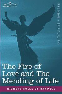 Cover image for The Fire of Love and the Mending of Life