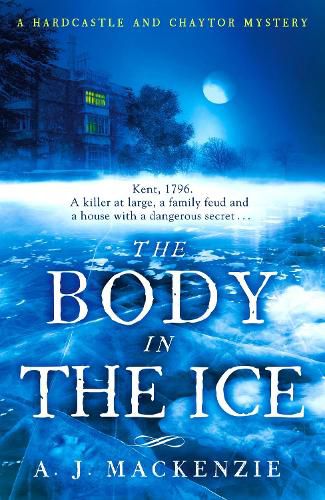 Cover image for The Body in the Ice: A gripping historical murder mystery perfect to get cosy with this Christmas