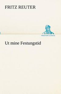 Cover image for Ut mine Festungstid