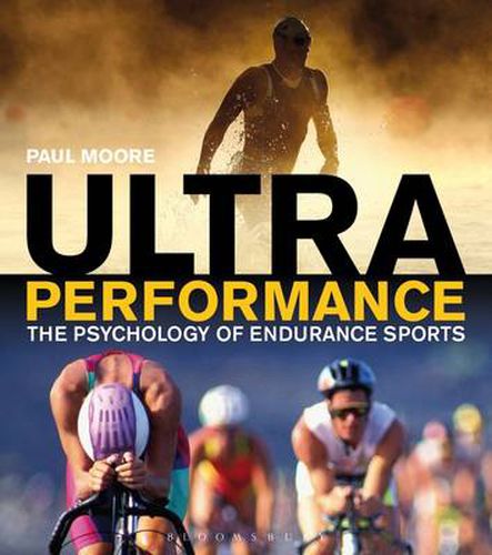 Cover image for Ultra Performance: The Psychology of Endurance Sports