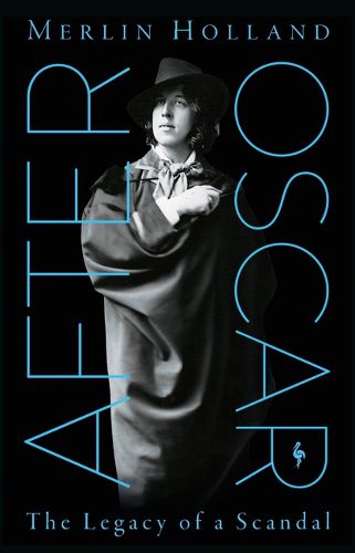 Cover image for After Oscar: The Legacy of a Scandal