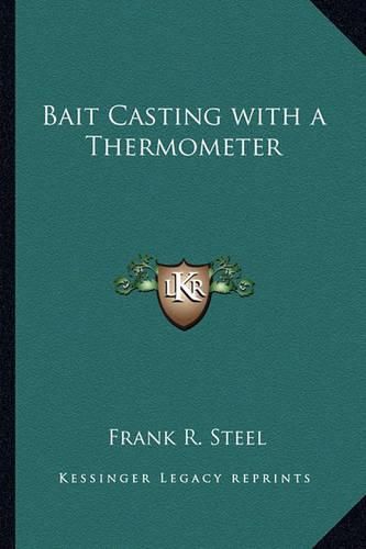 Cover image for Bait Casting with a Thermometer