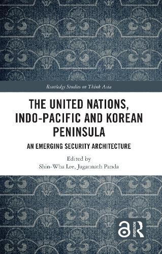 The United Nations, Indo-Pacific and Korean Peninsula