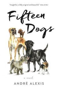 Cover image for Fifteen Dogs