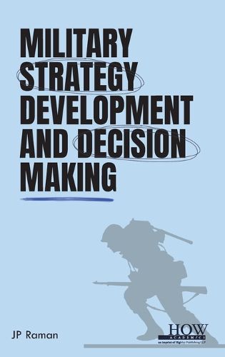 Cover image for Military Strategy Development and Decision Making
