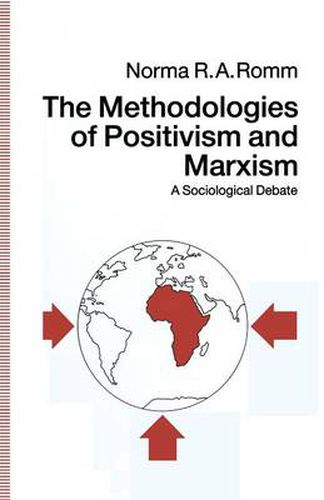 Cover image for The Methodologies of Positivism and Marxism: A Sociological Debate
