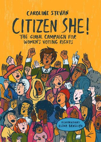 Citizen She: The Campaign for Women's Right To Vote Around the Globe