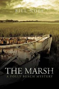 Cover image for The Marsh: A Folly Beach Mystery
