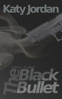 Cover image for Colour Coded: The Black Bullet