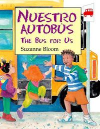 Cover image for Nuestro Autobus (The Bus For Us)