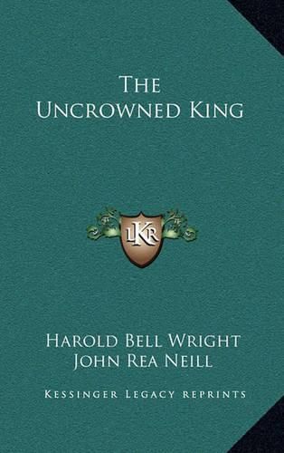 Cover image for The Uncrowned King