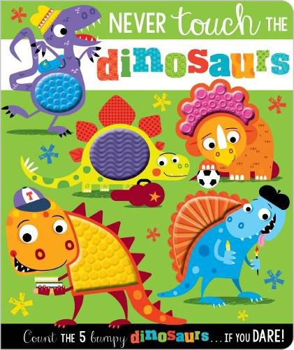 Cover image for Never Touch the Dinosaurs