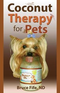 Cover image for Coconut Therapy for Pets