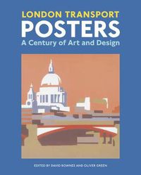 Cover image for London Transport Posters: A Century of Art and Design
