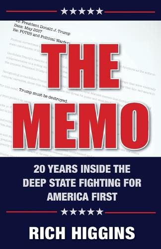 Cover image for The Memo: Twenty Years Inside the Deep State Fighting for America First