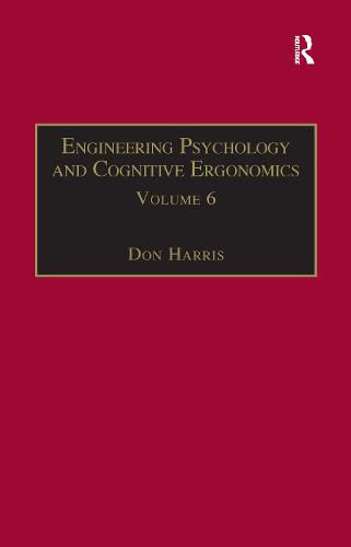 Cover image for Engineering Psychology and Cognitive Ergonomics: Volume 6: Industrial Ergonomics, HCI, and Applied Cognitive Psychology