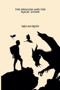 Cover image for The Dragon and the Magic Stone