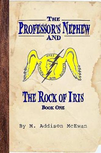 Cover image for The Professor's Nephew and the Rock of Iris