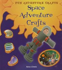 Cover image for Space Adventure Crafts