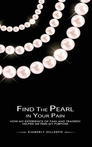 Cover image for Find the Pearl in Your Pain