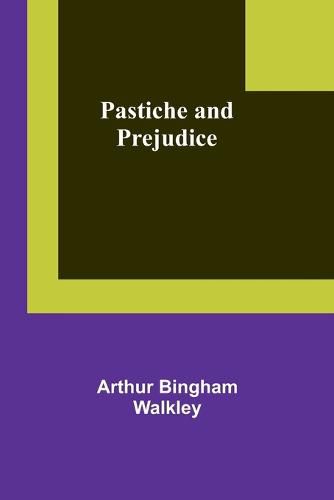 Cover image for Pastiche and prejudice