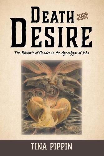 Cover image for Death and Desire: The Rhetoric of Gender in the Apocalypse of John