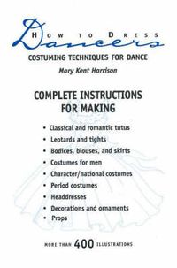 Cover image for How to Dress Dancers: Costuming Techniques for Dance