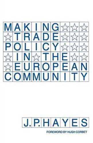 Cover image for Making Trade Policy in the European Community