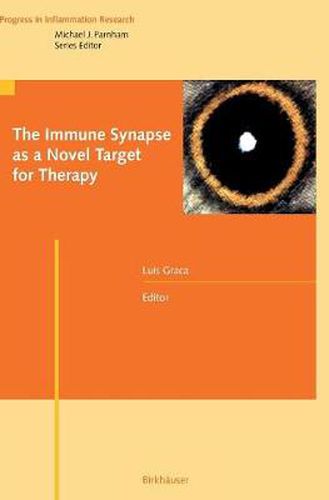 Cover image for The Immune Synapse as a Novel Target for Therapy