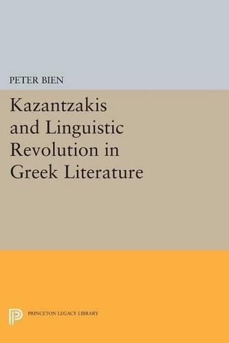 Cover image for Kazantzakis and Linguistic Revolution in Greek Literature