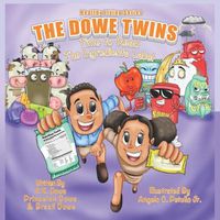 Cover image for The Dowe Twins Healthy Living Series: Time to Read the Ingredients Labels