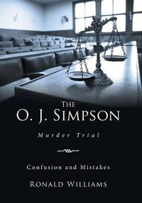 Cover image for The O. J. Simpson: Murder Trial
