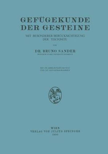 Cover image for Gefugekunde Der Gesteine: Mit Besonderer Berucksichtigung Der Tektonite