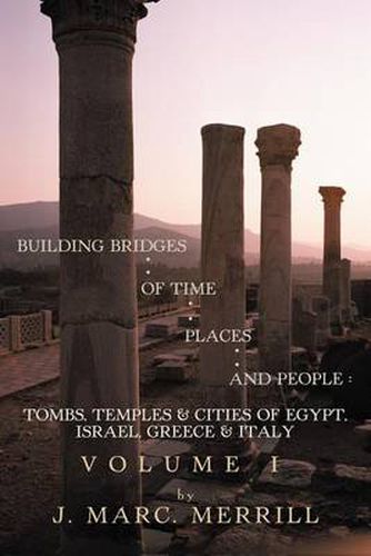 Cover image for Building Bridges of Time, Places and People
