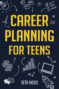 Cover image for Career Planning for Teens