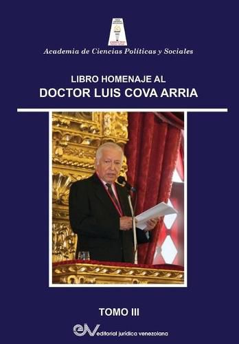Cover image for Obra Homenaje Al Dr. Luis Cova Arria. Tomo III