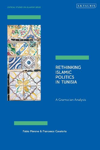 Cover image for Rethinking Islamic Politics in Tunisia