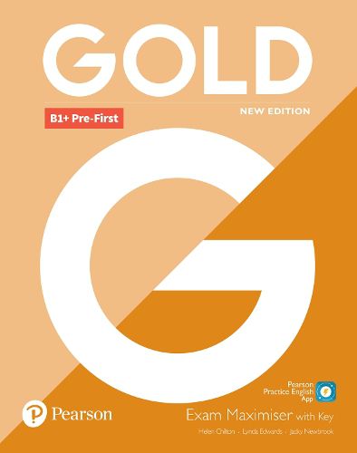 Cover image for Gold B1+ Pre-First New Edition Exam Maximiser with Key