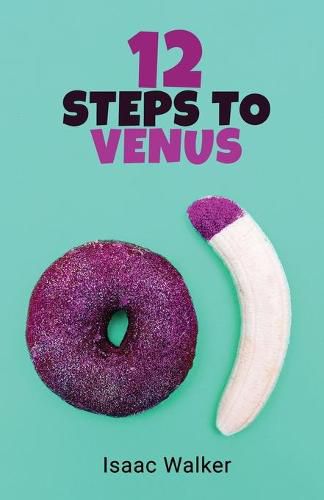 Cover image for 12 Steps to Venus